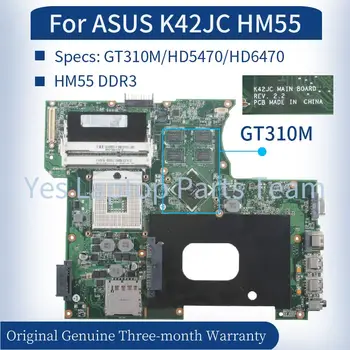 K42JC За ASUS K42JC K42JR K42JY K42JZ K42JE X42J A42J K42J дънна Платка на лаптоп GT310M/HD5470/HD6470 HM55 DDR3 дънна Платка на лаптоп