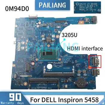 PAILIANG дънна Платка За лаптоп DELL Inspiron 5458 3205U дънна Платка LA-B843P 0M94D0 SR215 DDR3 HDMI интерфейс tesed