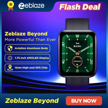 Zeblaze Отвъд Умен Часовник AMOLED 12 нм Висококачествен GPS Дисплей 40 Дни автономна работа Часове за здраве и Фитнес За Android и iOS