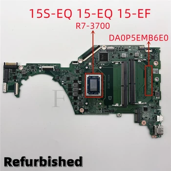Възстановена на дънната Платка на лаптопа DA0P5EMB6E0 За HP 15S-EQ 15-EQ 15-EF с ах италиански хляб! r7-3700 Тестван на 100%