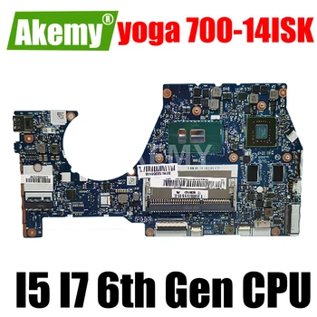 За Lenovo yoga 700-14ISK дънна платка на лаптоп дънна Платка I5 I7 6-то поколение процесор NM-A601 дънна платка V2G GPU