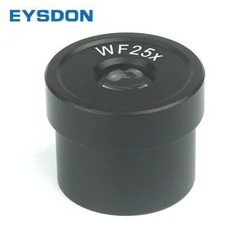 Окуляр микроскоп EYSDON WF25X с широко зрително поле 10 мм За биологичен Микроскоп с монтиране 23,2 мм